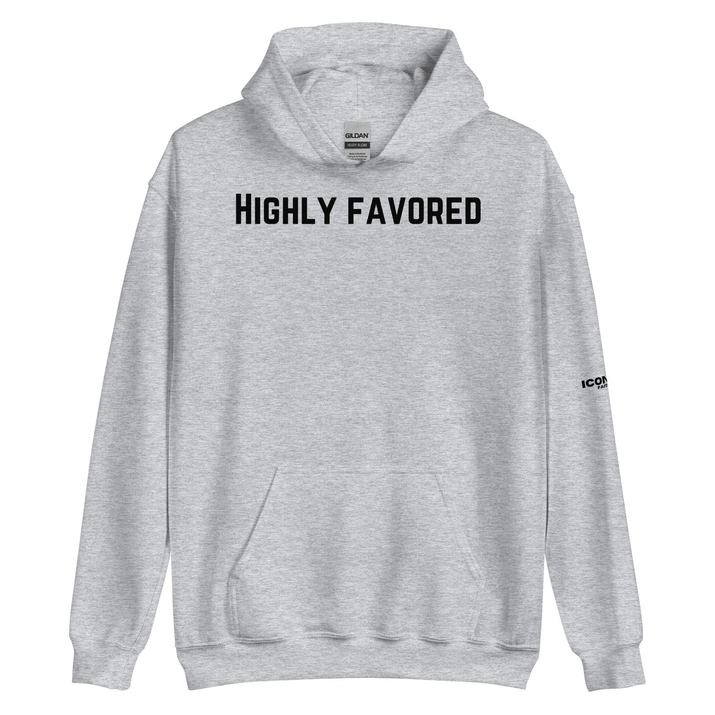 Highly Favored Unisex Hoodie