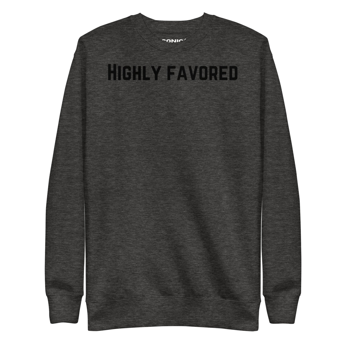 Highly Favored Unisex Premium Sweatshirt