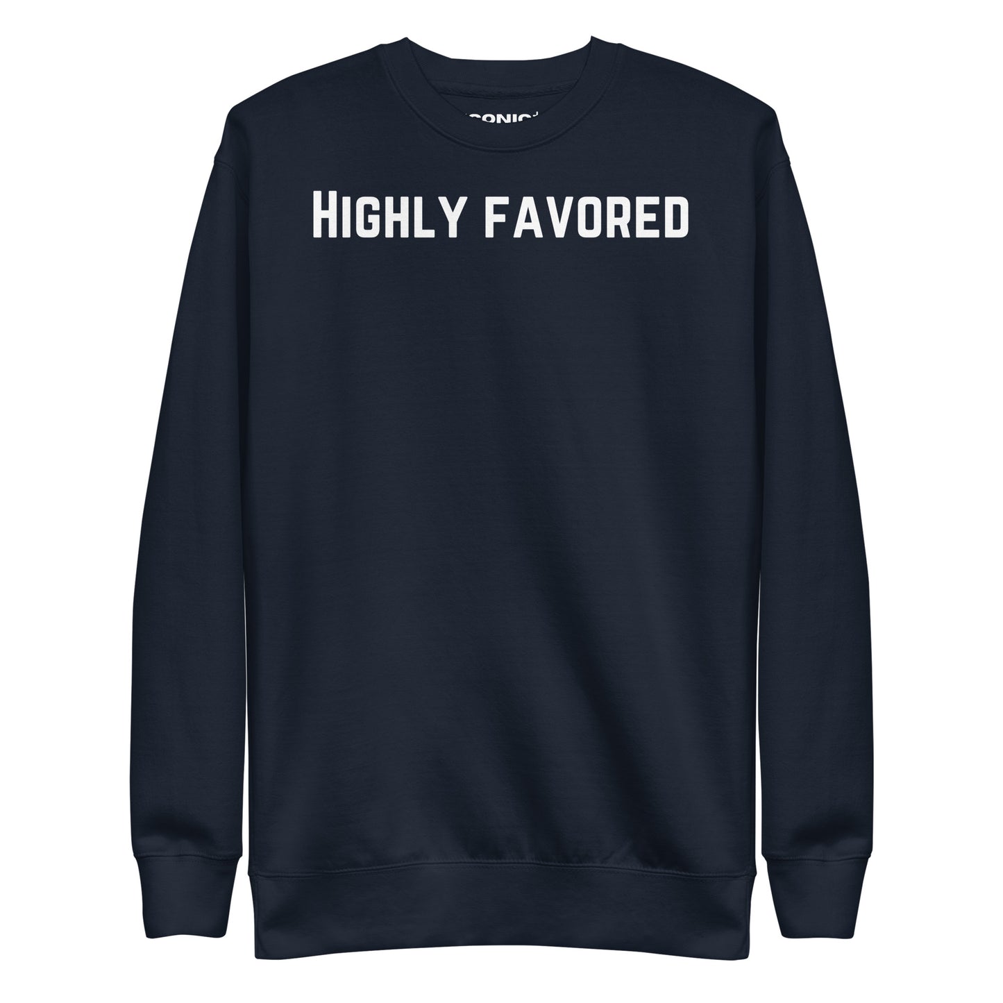 Highly Favored Unisex Premium Sweatshirt