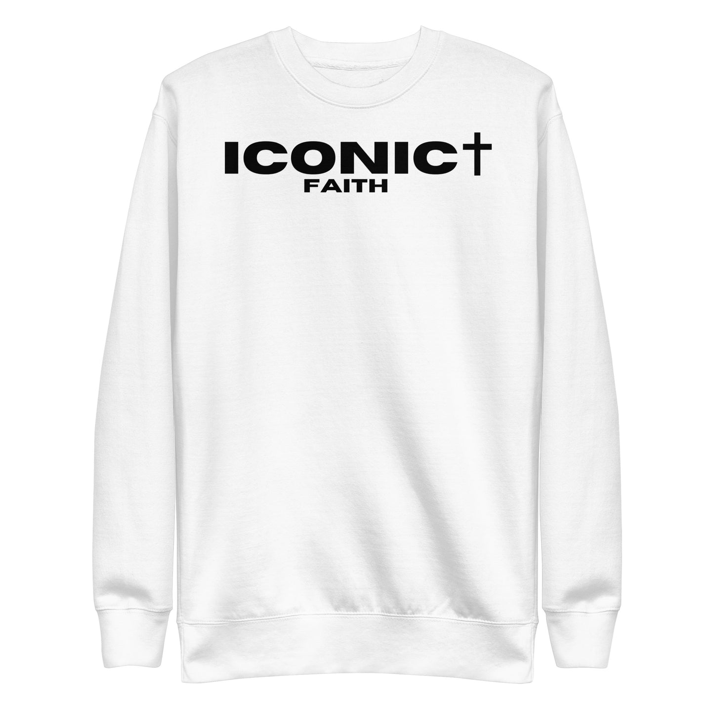 ICONIC Faith Unisex Premium Sweatshirt