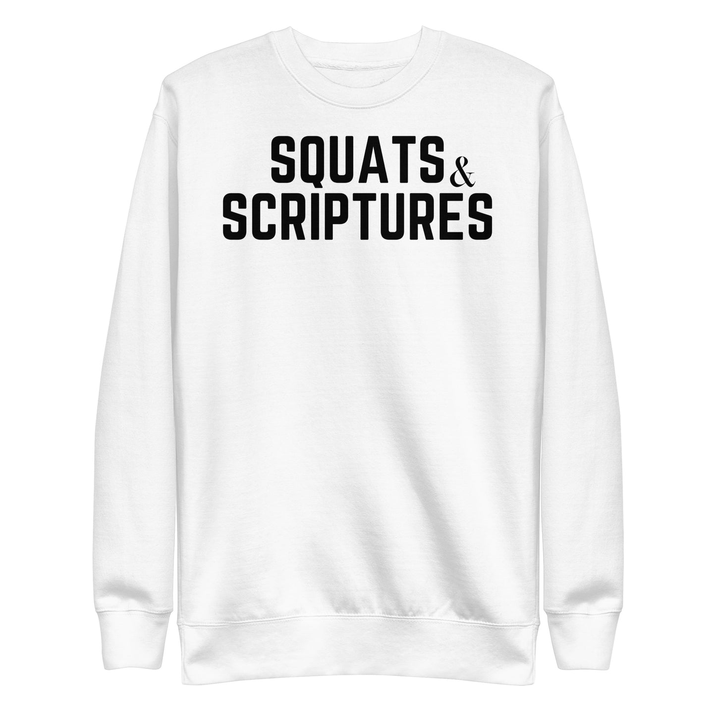 Squats & Scriptures Unisex Premium Sweatshirt