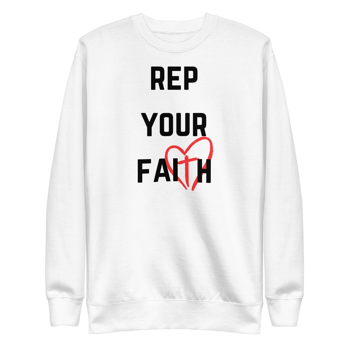 Rep Your Faith Unisex Premium Sweatshirt