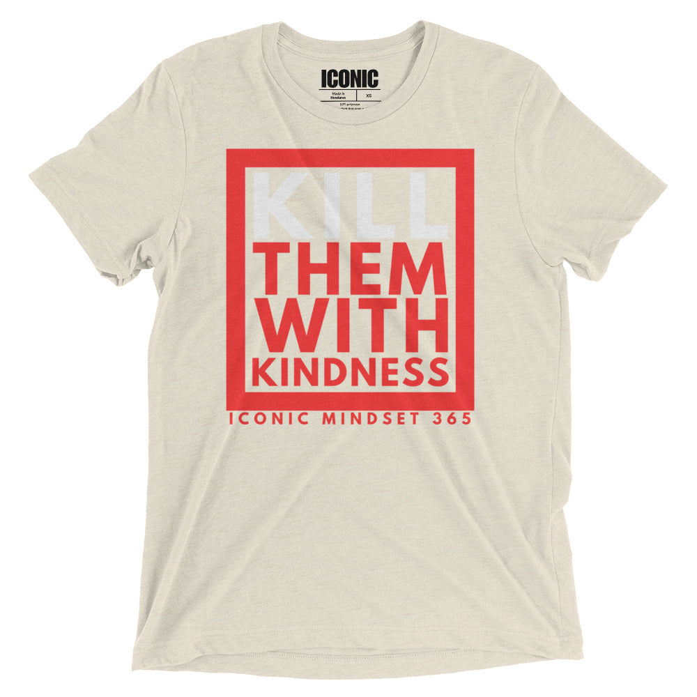 KTWK (Kill Them With Kindness) Tri-Blend T-Shirt