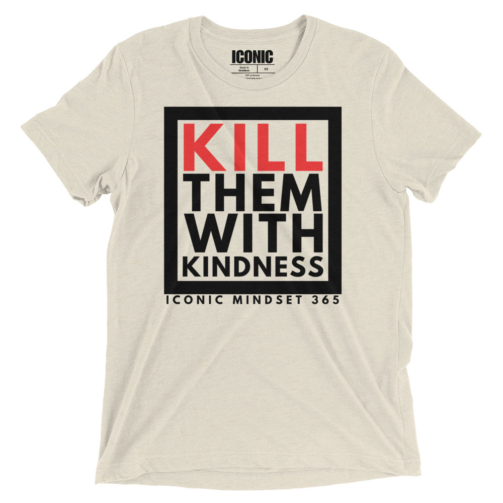 KTWK (Kill Them With Kindness) Tri-Blend T-Shirt