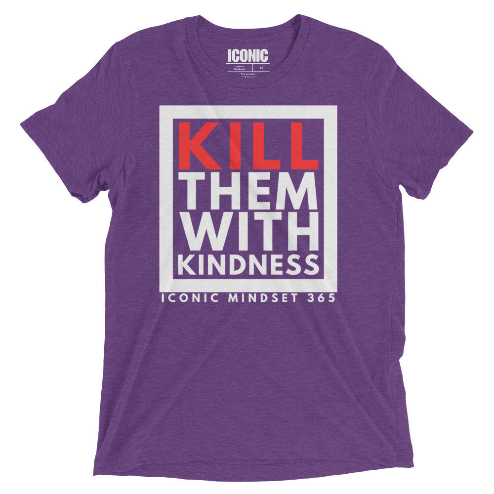 KTWK (Kill Them With Kindness)  Tri-Blend T-Shirt