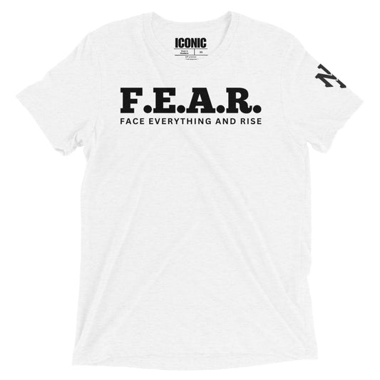 F.E.A.R. (Face Everything And Rise) Tri-Blend T-Shirt