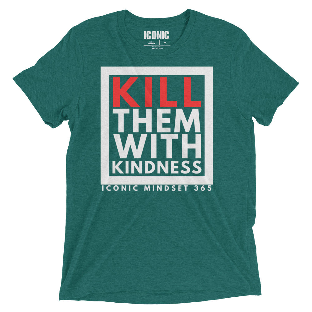 KTWK (Kill Them With Kindness)  Tri-Blend T-Shirt