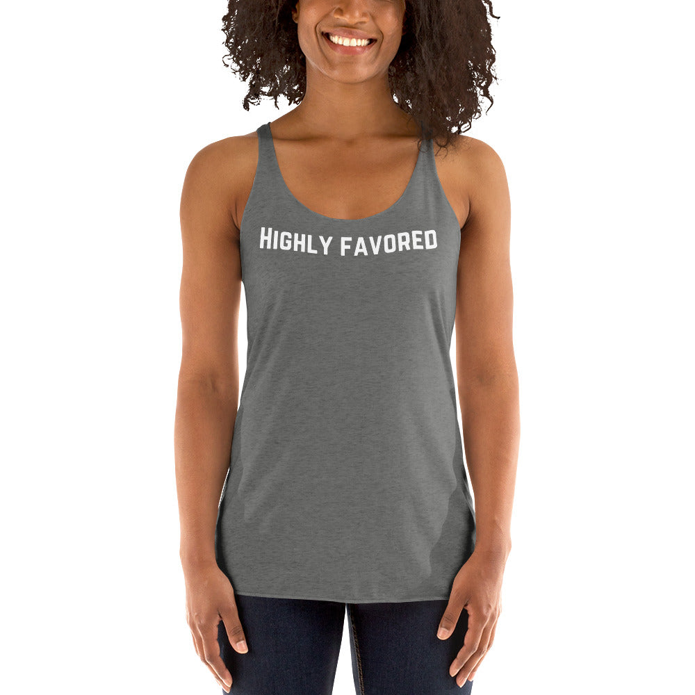 Highly Favored Women's Racerback Tank