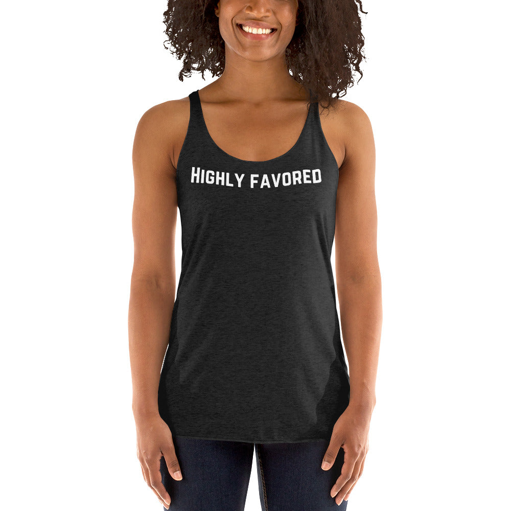 Highly Favored Women's Racerback Tank